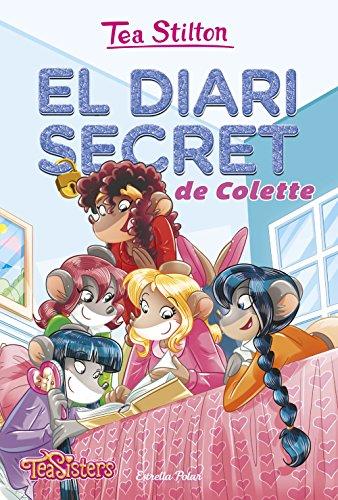 El diari secret de Colette : Aventures a Ratford 2 (TEA STILTON. AVENTURES A RATFORD, Band 2)