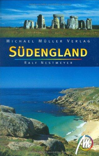 Südengland: Das umfassende Reisehandbuch zu Südengland