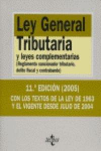 Ley general tributaria y leyes complementarias / AO and Complementary Laws: Reglamento Sancionador Tributario, Delito Fiscal Y Contrabando (Biblioteca De Textos Legales)