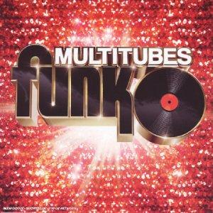 Multitubes Funk