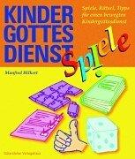 Kindergottesdienst-Spiele. Spiele, Rätsel und Tipps für einen bewegten Kindergottesdienst