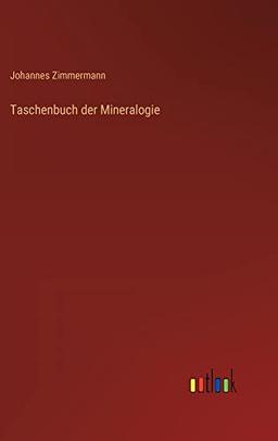 Taschenbuch der Mineralogie