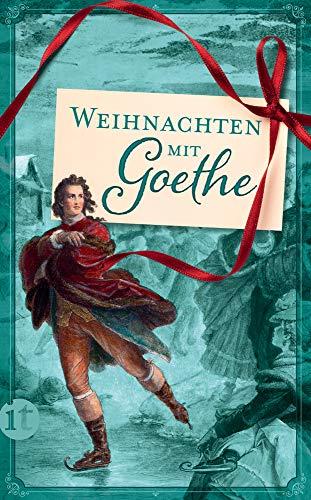 Weihnachten mit Goethe (insel taschenbuch)