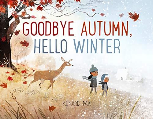 Pak, K: Goodbye Autumn, Hello Winter