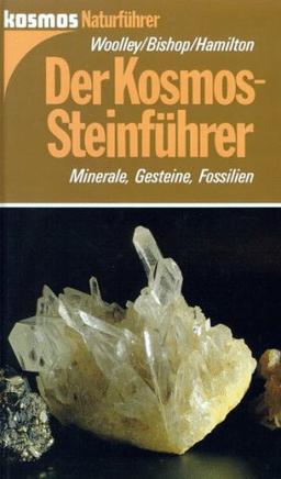 Der Kosmos Steinführer. Minerale, Gesteine, Fossilien.