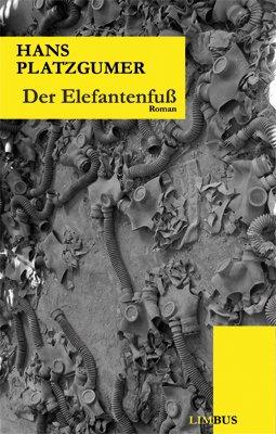 Der Elefantenfuß: Roman