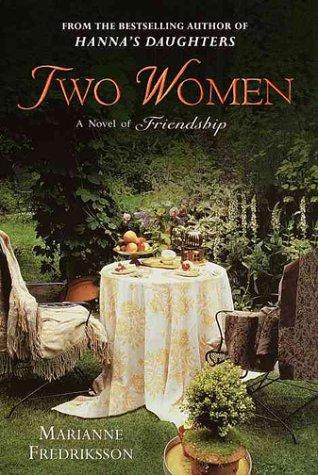 Two Women: A Novel of Friendship