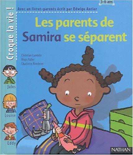 Les parents de Samira se séparent