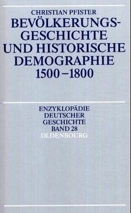 Bevölkerungsgeschichte und historische Demographie 1500-1800