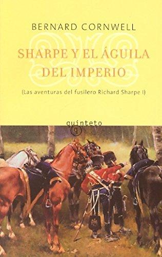 SHARPE Y EL ÁGUILA DEL IMPERIO (I) (Richard Sharpe Adventure)