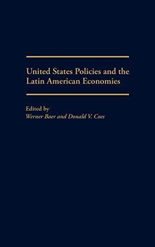 United States Policies and the Latin American Economies