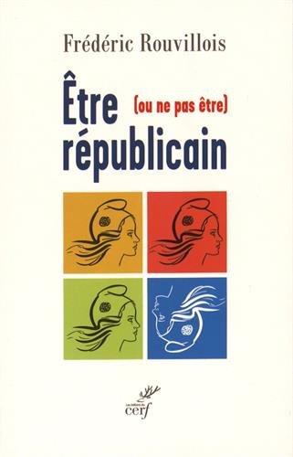 Etre (ou ne pas être) républicain