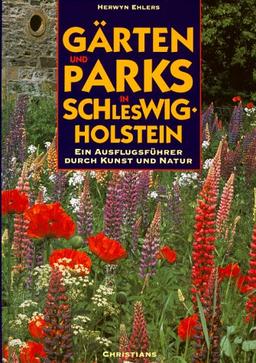 Gärten und Parks in Schleswig-Holstein