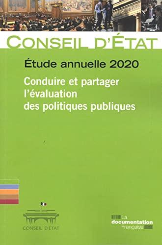 Conduire et partager l'évaluation des politiques publiques : étude annuelle 2020