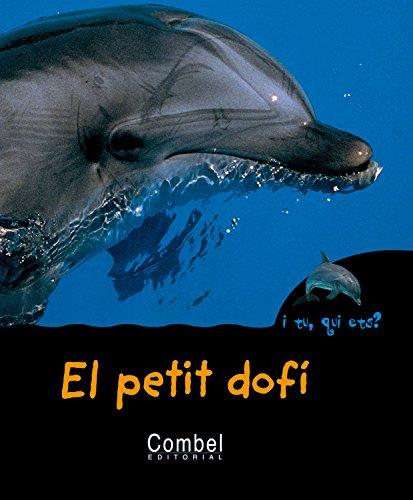 El petit dofí (I tu, qui ets? Animals)