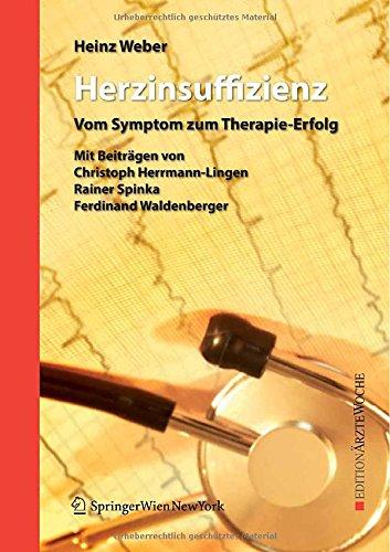 Herzinsuffizienz: vom Symptom zum Therapie-Erfolg (Edition Ärztewoche)