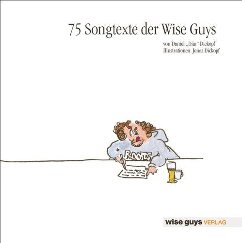 75 Songtexte der Wise Guys