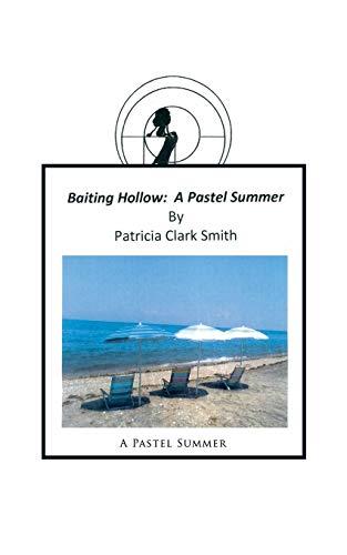 Baiting Hollow: A Pastel Summer