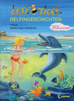 Lesetiger-Delfingeschichten. Grußbuchstabenausgabe