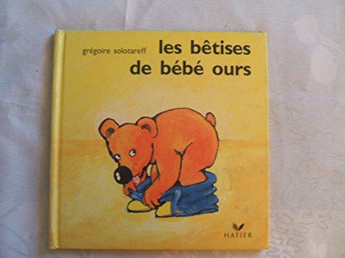 Les Bêtises de bébé ours