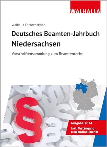 Deutsches Beamten-Jahrbuch Niedersachsen 2024: Vorschriftensammlung zum Beamtenrecht