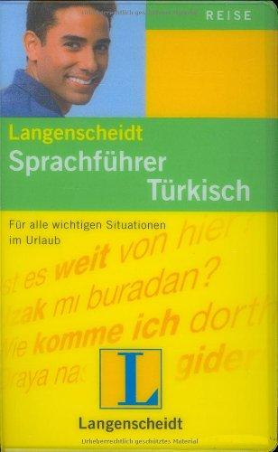 Langenscheidt Sprachführer Türkisch: Für alle wichtigen Situationen auf der Reise: Für alle wichtigen Situationen im Urlaub