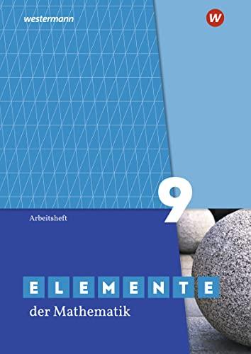 Elemente der Mathematik SI / Elemente der Mathematik SI - Ausgabe 2019 für Nordrhein-Westfalen G9: Ausgabe 2019 für Nordrhein-Westfalen G9 / Arbeitsheft 9 mit Lösungen: Sekundarstufe 1 - Ausgabe 2019