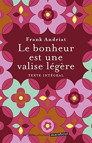 Le bonheur est une valise légère