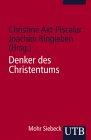 Denker des Christentums (Uni-Taschenbücher M)