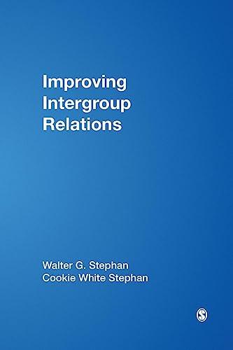 Improving Intergroup Relations