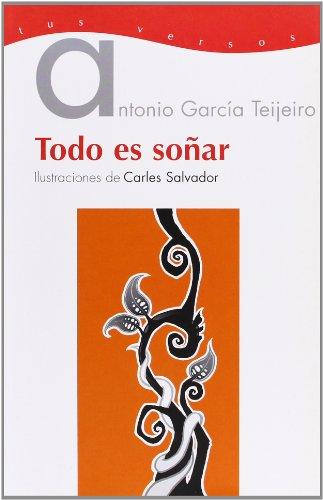 Todo es soñar (Tus versos, Band 3)