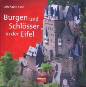 Burgen und Schlösser in der Eifel