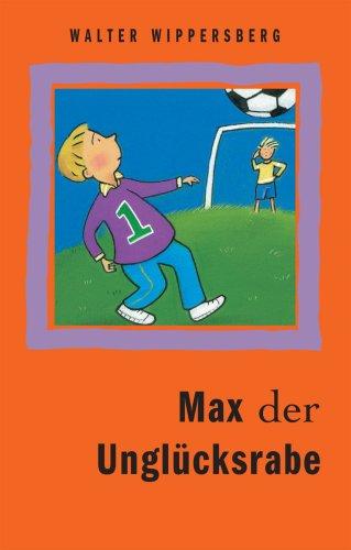 Max, der Unglücksrabe