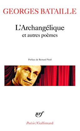 L'archangélique : et autres poèmes