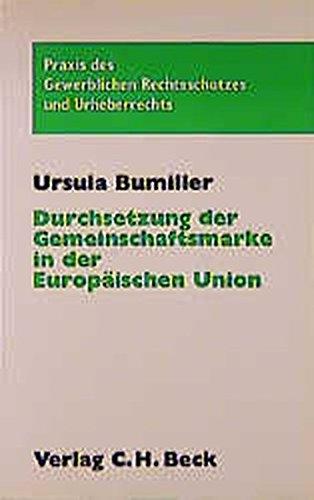 Durchsetzung der Gemeinschaftsmarke in der Europäischen Union