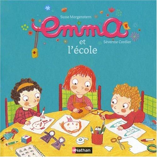 Emma. Vol. 4. Emma et l'école