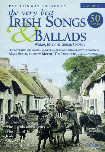 The Very Best Irish Songs & Ballads, Volume 4: Words, Music and Guitar Chords