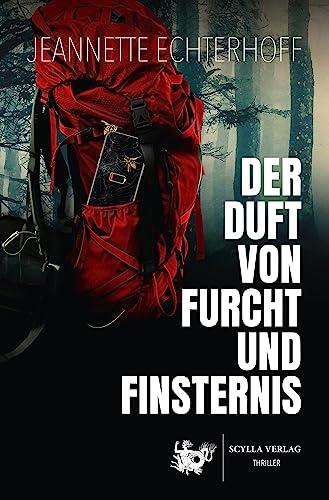 Der Duft von Furcht und Finsternis