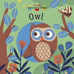 Tales From Nature: Owl: 1