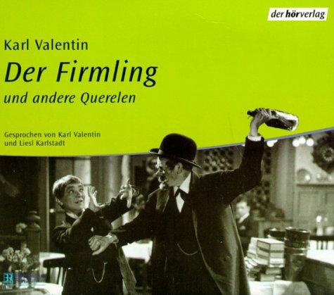 Der Firmling. CD. . Und andere Querelen