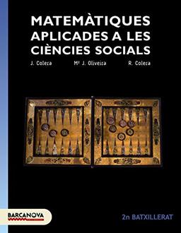 Matemàtiques aplicades a les ciències socials 2n Batxillerat. Llibre de l'alumne (Arrels)