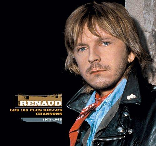 Renaud - Les 100 Plus Belles Chansons