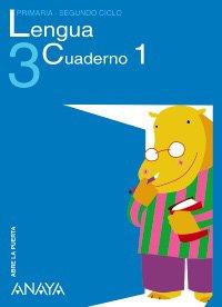 Abre la puerta, lengua, 3 Educación Primaria. Cuaderno 1