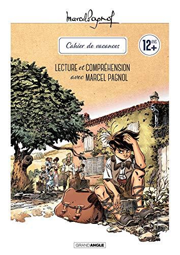 Cahier de vacances : lecture et compréhension avec Marcel Pagnol