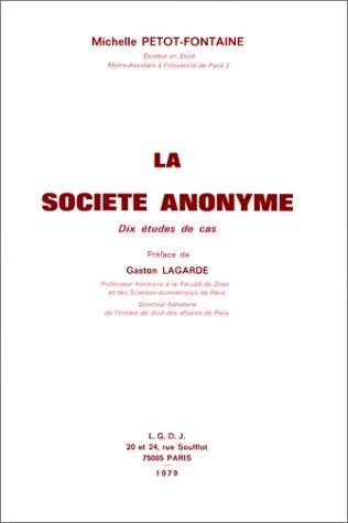 La Société anonyme : 10 études de cas