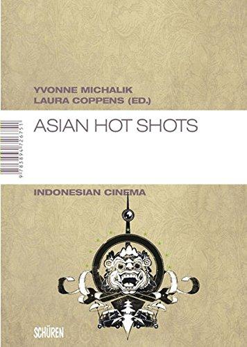 Asian Hot Shots: Indonesian Cinema (Marburger Schriften zur Medienforschung)