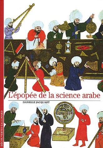 L'épopée de la science arabe