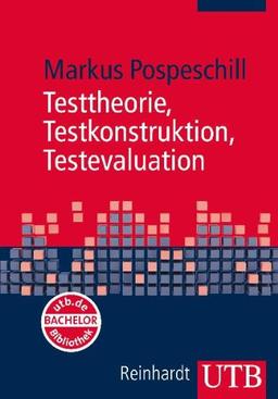 Testtheorie, Testkonstruktion, Testevaluation