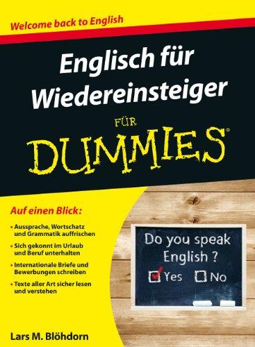 Englisch für Wiedereinsteiger für Dummies (Fur Dummies)