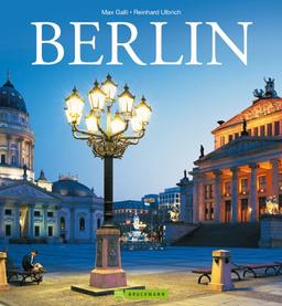 Berlin: Der umfassende Bildband der deutschen Hauptstadt und Weltmetropole beleuchtet Geografie und Stadtbild, Kultur und Bildung, Humor und Sprache sowie die Mentalität der Berliner